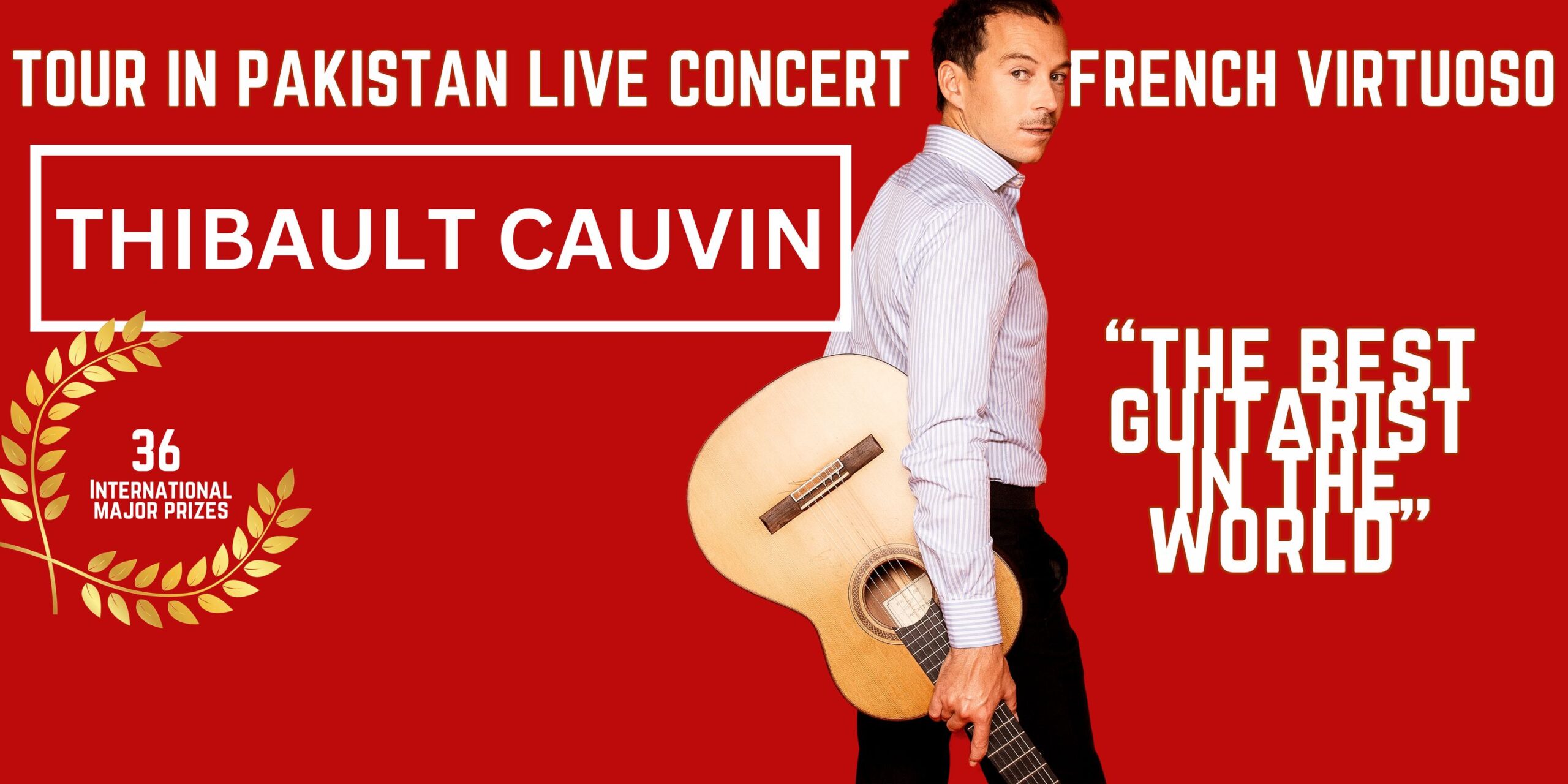 Concert of French Virtuoso Thibault Cauvin in Alhamra Arts Center
